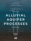 Image for Alluvial aquifer processes