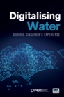 Image for Digital water 4.0  : transforming water utilities