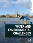 Image for Water and Environmental Challenges in a Changing World