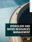Image for Hydrology and Water Resources Management in a Changing World