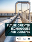 Image for Future-oriented technologies and concepts to increase water availability by water reuse and desalination