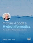 Image for Michael Abbott’s Hydroinformatics: Poiesis of New Relationships with Water