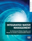 Image for Integrated Water Management for Enhanced Water Quality and Reuse to Create a Sustainable Future