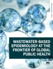 Image for Wastewater-based epidemiology at the frontier of global public health