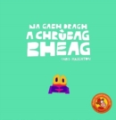 Image for Na Gabh Dragh, a Chrubag Bheag