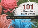 Image for 101 Uses of Baler Twine