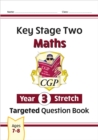 Image for KS2 Maths Year 3 Stretch Targeted Question Book
