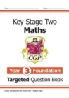 Image for KS2 Maths Year 3 Foundation Targeted Question Book