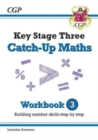 Image for KS3 Maths Catch-Up Workbook 3 (with Answers)