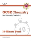 Grade 9-1 GCSE Chemistry: Edexcel 10-Minute Tests (with answers) - CGP Books