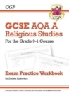 Image for GCSE Religious Studies: AQA A Exam Practice Workbook (includes Answers)