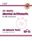 Image for 11+ GL 10-Minute Tests: Maths Mental Arithmetic - Ages 10-11 (with Online Edition): for the 2024 exams