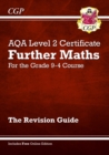 Image for AQA Level 2 Certificate in Further Maths: Revision Guide (with Online Edition): for the 2024 and 2025 exams