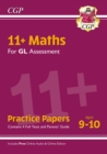 Image for 11+ GL Maths Practice Papers - Ages 9-10 (with Parents&#39; Guide &amp; Online Edition)