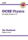 Image for GCSE Physics: AQA Workbook - Higher: for the 2024 and 2025 exams