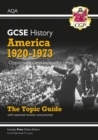 Image for GCSE History AQA Topic Guide - America, 1920-1973: Opportunity and Inequality: for the 2024 and 2025 exams