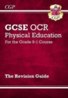 GCSE Physical Education OCR Revision Guide - for the Grade 9-1 Course - CGP Books