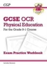 GCSE OCR physical education for the Grade 9-1 course  : exam practice workbook, includes answers - CGP Books