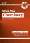 Image for GCSE Chemistry AQA Revision Guide - Foundation includes Online Edition, Videos &amp; Quizzes