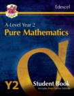 Image for A-Level Maths for Edexcel: Pure Mathematics - Year 2 Student Book (with Online Edition)