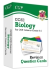 GCSE Biology OCR Gateway Revision Question Cards - CGP Books