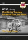 Image for Conflict and tension between East and West, 1945-1972  : the topic guide with essential revision and practice