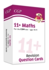 Image for 11+ CEM Maths Revision Question Cards - Ages 10-11: for the 2024 exams