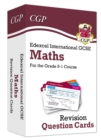 Edexcel International GCSE Maths: Revision Question Cards - CGP Books