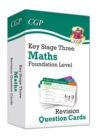 Image for KS3 Maths Revision Question Cards - Foundation: for Years 7, 8 and 9