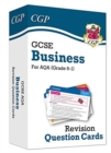 GCSE Business AQA Revision Question Cards - CGP Books