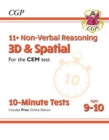 Image for 11+ CEM 10-Minute Tests: Non-Verbal Reasoning 3D &amp; Spatial - Ages 9-10 (with Online Edition)