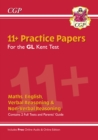 Image for Kent Test 11+ GL Practice Papers (with Parents&#39; Guide &amp; Online Edition)