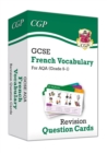 Image for GCSE AQA French: Vocabulary Revision Question Cards: for the 2024 and 2025 exams