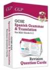 Image for GCSE AQA Spanish: Grammar &amp; Translation Revision Question Cards: for the 2024 and 2025 exams