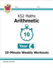 Image for KS2 Year 4 Maths 10-Minute Weekly Workouts: Arithmetic