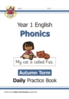 Image for KS1 Phonics Year 1 Daily Practice Book: Autumn Term