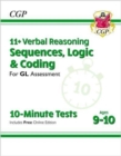Image for 11+ GL 10-Minute Tests: Verbal Reasoning Sequences, Logic &amp; Coding - Ages 9-10 (with Onl Ed)