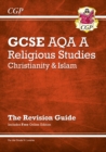 Image for GCSE Religious Studies: AQA A Christianity &amp; Islam Revision Guide (with Online Ed)