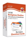 Image for GCSE AQA A Religious Studies: Christianity &amp; Buddhism Revision Question Cards: for the 2024 and 2025 exams