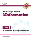 Image for KS3 Year 8 Maths 10-Minute Weekly Workouts
