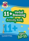 Image for 11+ Activity Book: Verbal Reasoning - Ages 10-11
