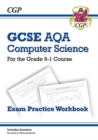 New GCSE Computer Science AQA Exam Practice Workbook - CGP Books