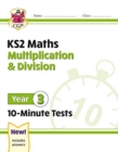 Image for KS2 maths  : 10-minute testsYear 3: Multiplication &amp; division