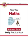 Image for KS2 Maths Year 6 Daily Practice Book: Autumn Term