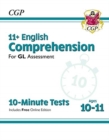 Image for 11+ GL 10-Minute Tests: English Comprehension - Ages 10-11 Book 1 (with Online Edition)