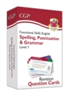 Image for Functional Skills English Revision Question Cards: Spelling, Punctuation &amp; Grammar - Level 1
