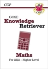 Image for GCSE Maths AQA Knowledge Retriever - Higher: for the 2024 and 2025 exams