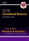 Image for GCSE combined science  : complete revision &amp; practiceFoundation level