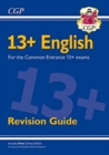 Image for 13+ English  : for the Common Entrance exams: Revision guide
