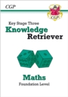 Image for KS3 Maths Knowledge Retriever - Foundation: for Years 7, 8 and 9